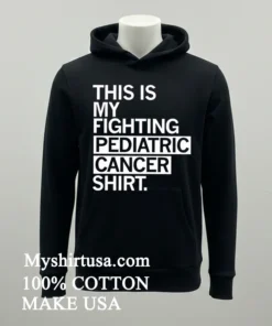 This Is My Fighting Pediatric Cancer Shirt