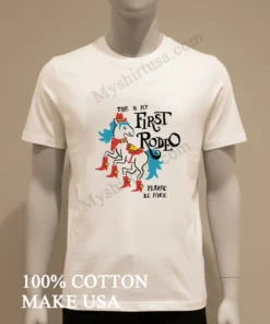 This Is My First Rodeo Horse Cowboy Boots funny america t-shirts