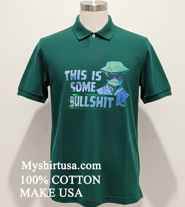 This Is Some Bullshit Alien Shirt - green-shirt This Is Some Bullshit Alien Shirt Green Shirt