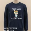 This Man Ate My Son Reddit Snoo Character Shirt Long Sleve Shirt
