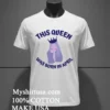 This Queen Was Born In April Shirt White T Shirt 2