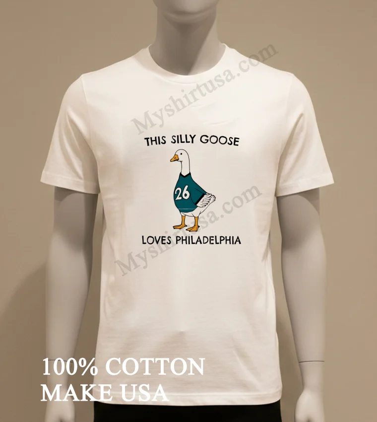 This Silly Goose Loves Philadelphia Eagles Bird Gang Shirt White T Shirt