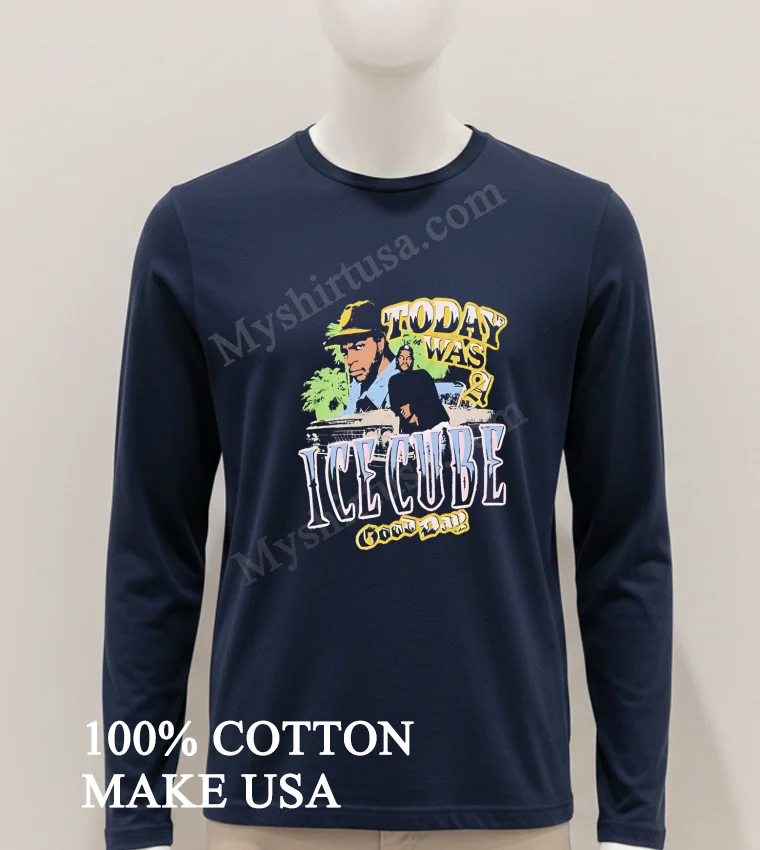 Today Was A Good Day Ice Cube Impala Lowrider Shirt Hoodie Shirt 1