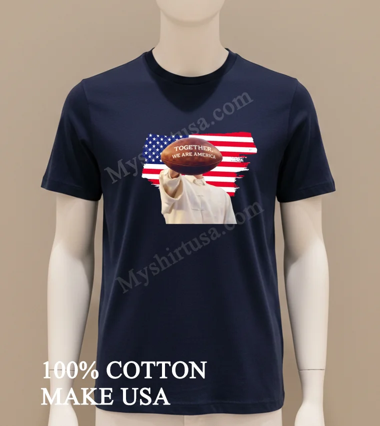 Together We Are America American Flag Football Sports funny america t-shirts - navy-shirt Together We Are America American Flag Football Sports Shirt Navy Shirt