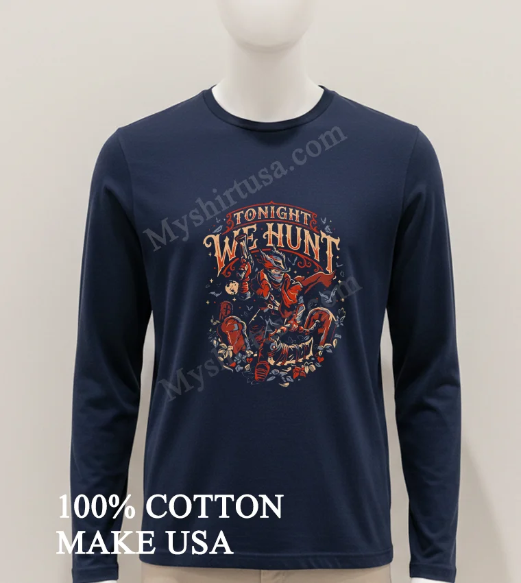 Tonight We Hunt Bloodborne Hunter Grave Moon Action funny america t-shirts - hoodie-shirt Tonight We Hunt Bloodborne Hunter Grave Moon Action Shirt Hoodie Shirt 1