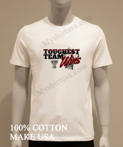 Toughest Team Wins Texas Tech Basketball funny america t-shirts