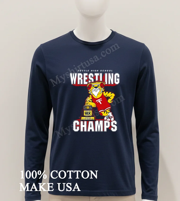 Tuttle High School Wrestling 18x State Champion Mascot Shirt Hoodie Shirt
