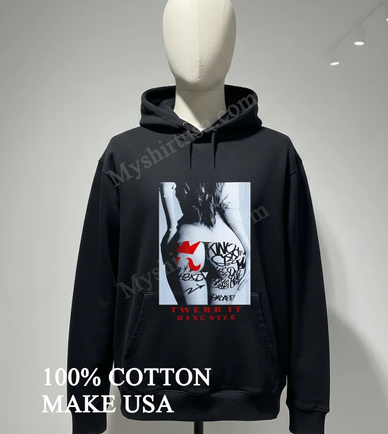 Twerk It King Size Graffiti Art Model Graphic Shirt Hoodie Shirt 2