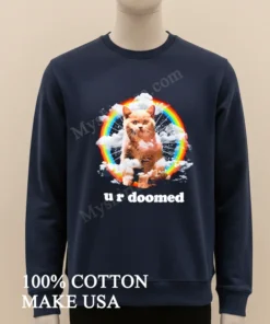 U R Doomed Cat In Clouds Rainbow Space funny america t-shirts