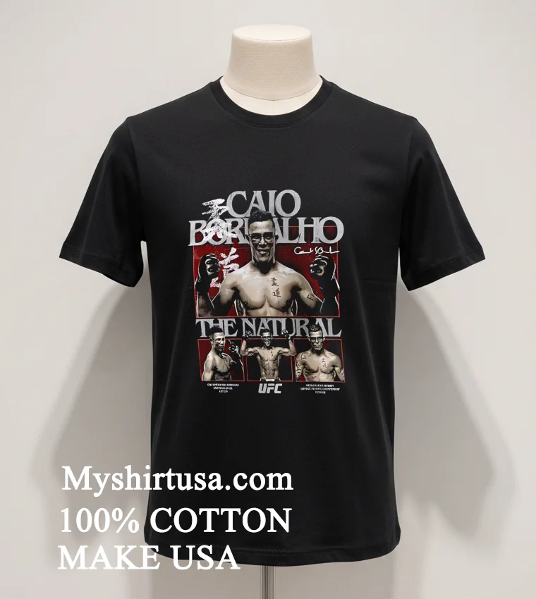 Ufc Caio Borralho The Natural Paris Fight Night Shirt Balck Shirt