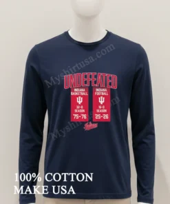 Undefeated Indiana Basketball 75 76 Indiana Football 25 26 Season funny america t-shirts