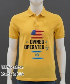 Usa Is Owned And Operated By Israel Shirt Yellow T Shirt
