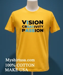 Vision Creativity Passion I Eat Ass Shirt