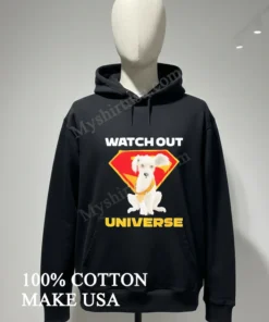 Watch Out Universe White Super Hero Puppy Dog funny america t-shirts