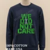 We Did Not Care 2025 World Champs Green Typography Names Shirt Long Sleve Shirt