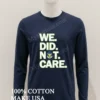 We Did Not Care Seattle Seahawks Winter Beanie Bird Shirt Hoodie Shirt 1