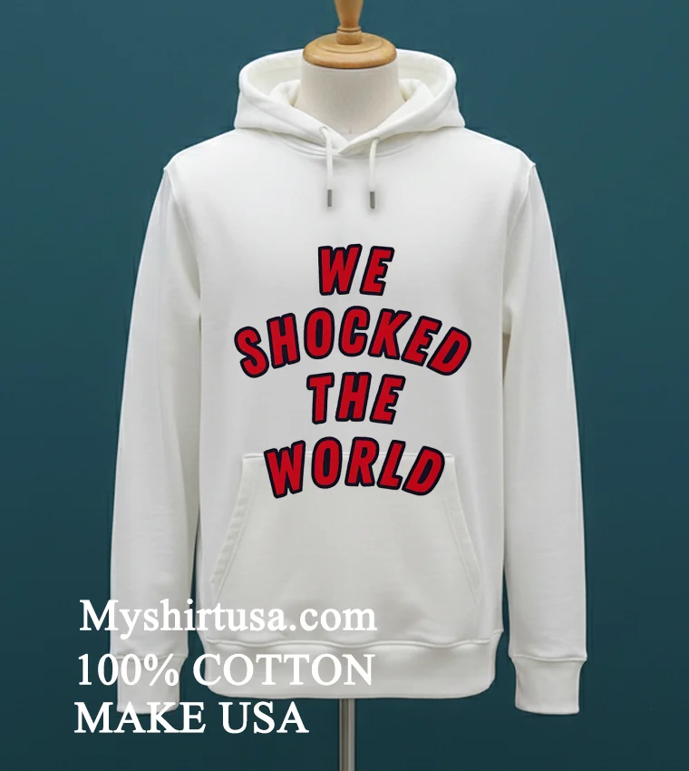 We Shocked The World Shirt - white-t-shirt We Shocked The World Shirt White T Shirt