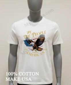 We The People 250 Years Bald Eagle American funny america t-shirts