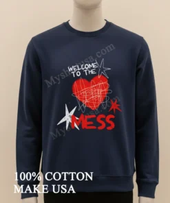 Welcome To The Mess Heart Scribble Graphic funny america t-shirts