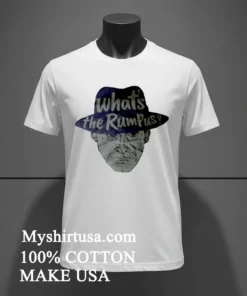 Whats The Rumpus Face Shirt White T Shirt 2