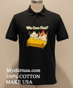 Who Came First Chicken Or Egg Funny funny america t-shirts