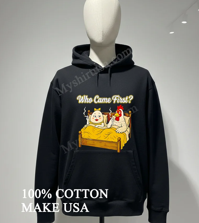 Who Came First Chicken Or Egg Funny funny america t-shirts - hoodie-shirt Who Came First Chicken Or Egg Funny Shirt Hoodie Shirt