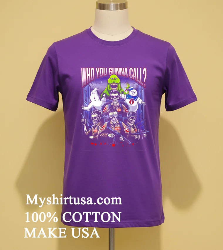 Who You Gunna Call Shirt Purple Shirt