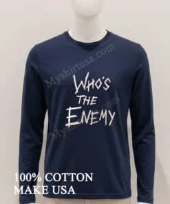 Who S The Enemy Distressed Horror Movie Style Font funny america t-shirts