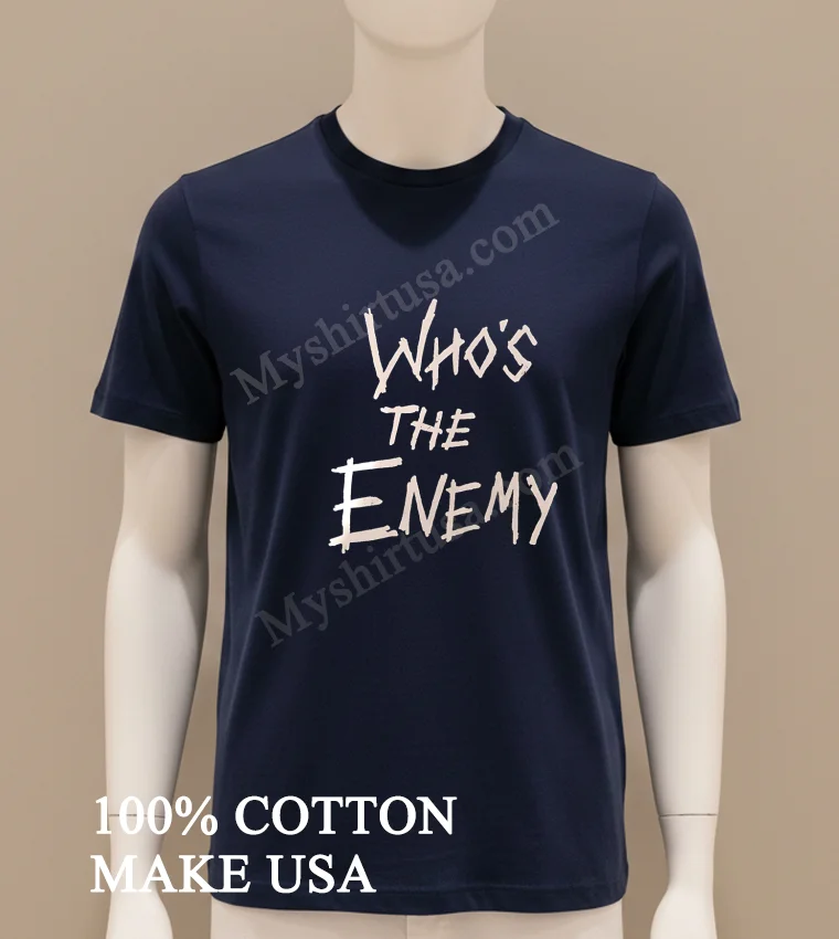 Who S The Enemy Distressed Horror Movie Style Font funny america t-shirts - navy-shirt Whos The Enemy Distressed Horror Movie Style Font Shirt Navy Shirt