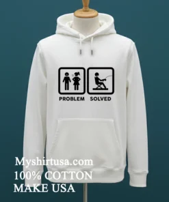 Wife Problem Solved Funny Fishing Lover Shirt White T Shirt 1
