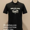 Win Or Lose Kansas City Royals Forever Shirt Balck Shirt 2