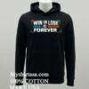 Win Or Lose Miami Dolphins Forever Shirt Balck Shirt