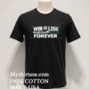 Win Or Lose Philadelphia Eagles Forever Shirt Balck Shirt 1