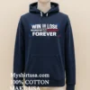 Win Or Lose Washington Commanders Forever Shirt Navy Shirt 1