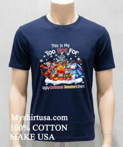 Winnie The Pooh This Is Too Hot For My Christmas Shirt