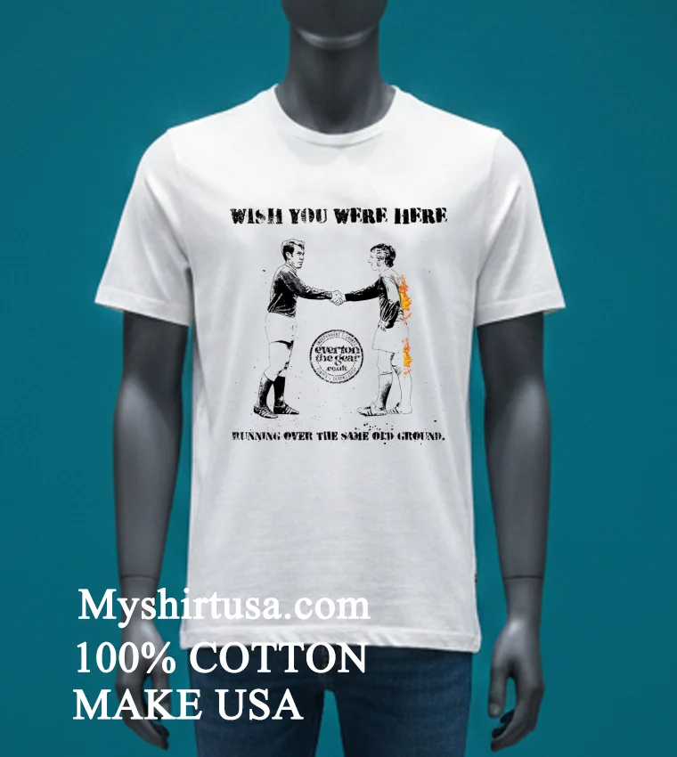 Wish You Were Here Running Over The Same Old Ground Vintage Shirt White T Shirt 3