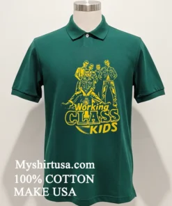 Working Class Kids Shirt