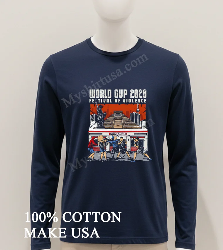 World Cup 2026 Festival Of Violence Hooligans Scene funny america t-shirts - hoodie-shirt World Cup 2026 Festival Of Violence Hooligans Scene Shirt Hoodie Shirt 1