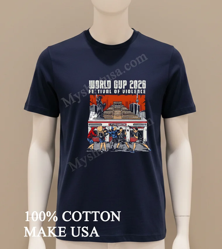 World Cup 2026 Festival Of Violence Hooligans Scene Shirt Navy Shirt