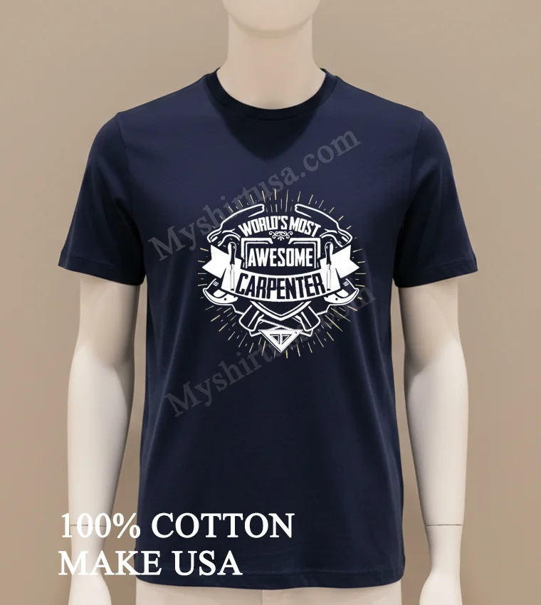 Worlds Most Awesome Carpenter Logo Shirt Navy Shirt