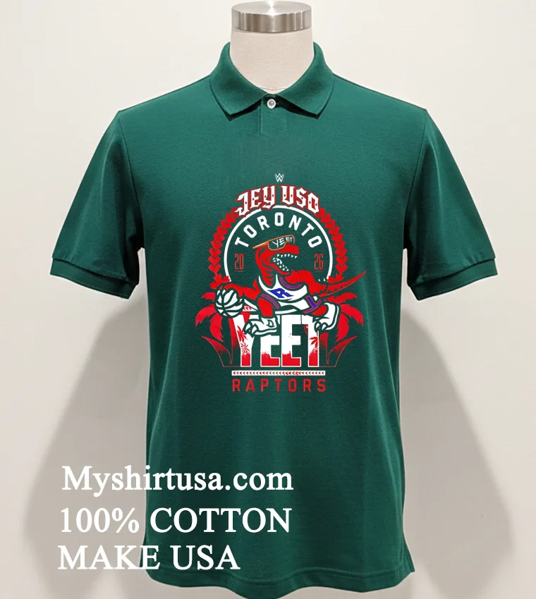 Wwe Jey Uso Yeet Toronto Raptors 2026 Shirt Green Shirt