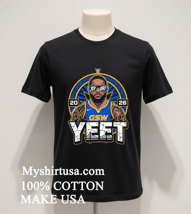 Wwe Jey Uso Yeet X Golden State Warriors 2026 Shirt Balck Shirt 1