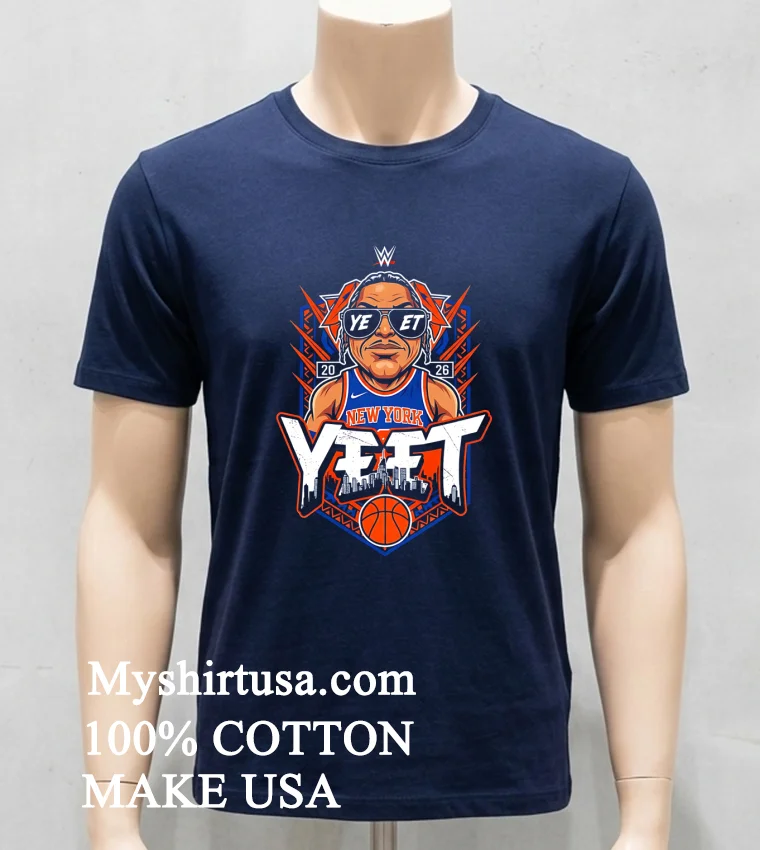 Wwe Jey Uso Yeet X New York Knicks 2026 Shirt - navy-shirt Wwe Jey Uso Yeet X New York Knicks 2026 Shirt Navy Shirt