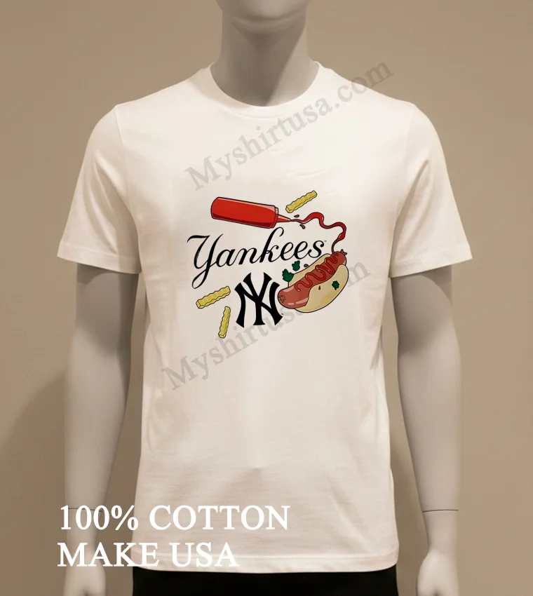 Yankees Ketchup Bottle Hot Dog And Crinkle Fries Shirt White T Shirt