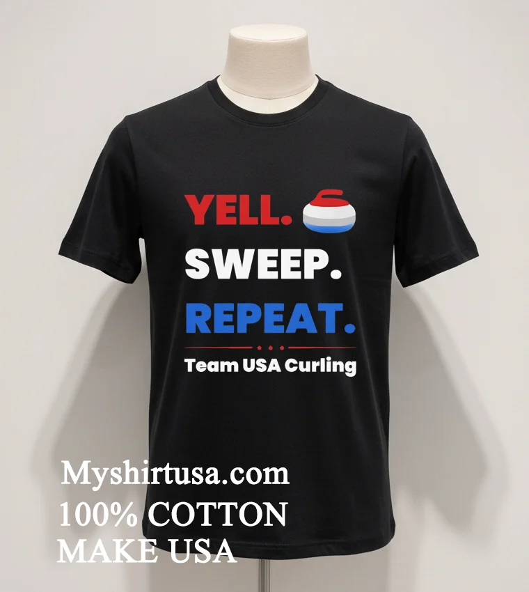 Yell Sweep Repeat Team Usa Curling funny america t-shirts - balck-shirt Yell Sweep Repeat Team Usa Curling Shirt Balck Shirt