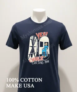 Yes Charlie Can Sing Shirt