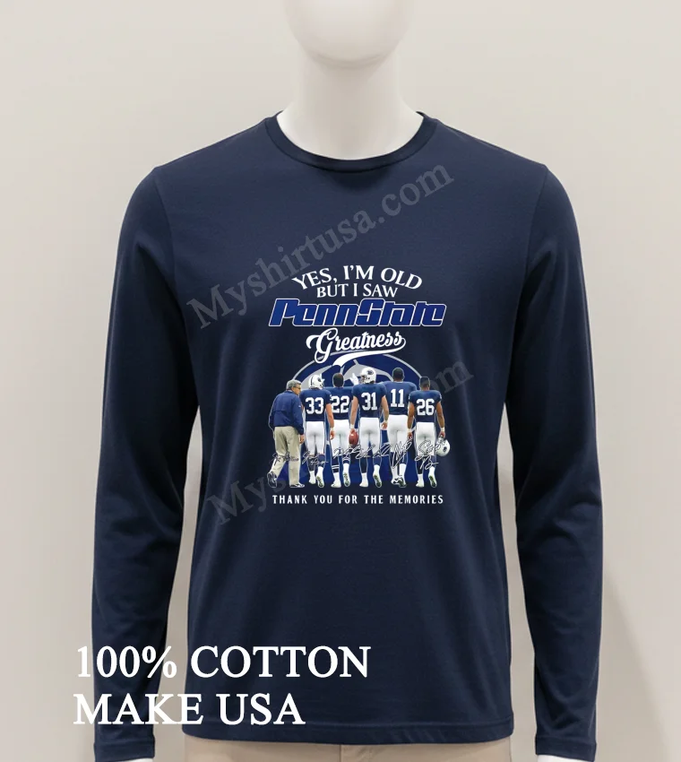 Yes I Am Old But I Saw Penn State Greatness Memories funny america t-shirts - hoodie-shirt Yes I Am Old But I Saw Penn State Greatness Memories Shirt Hoodie Shirt 1